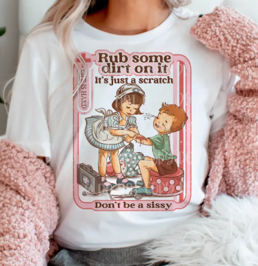 Rub Some Dirt On It Unisex White Tee